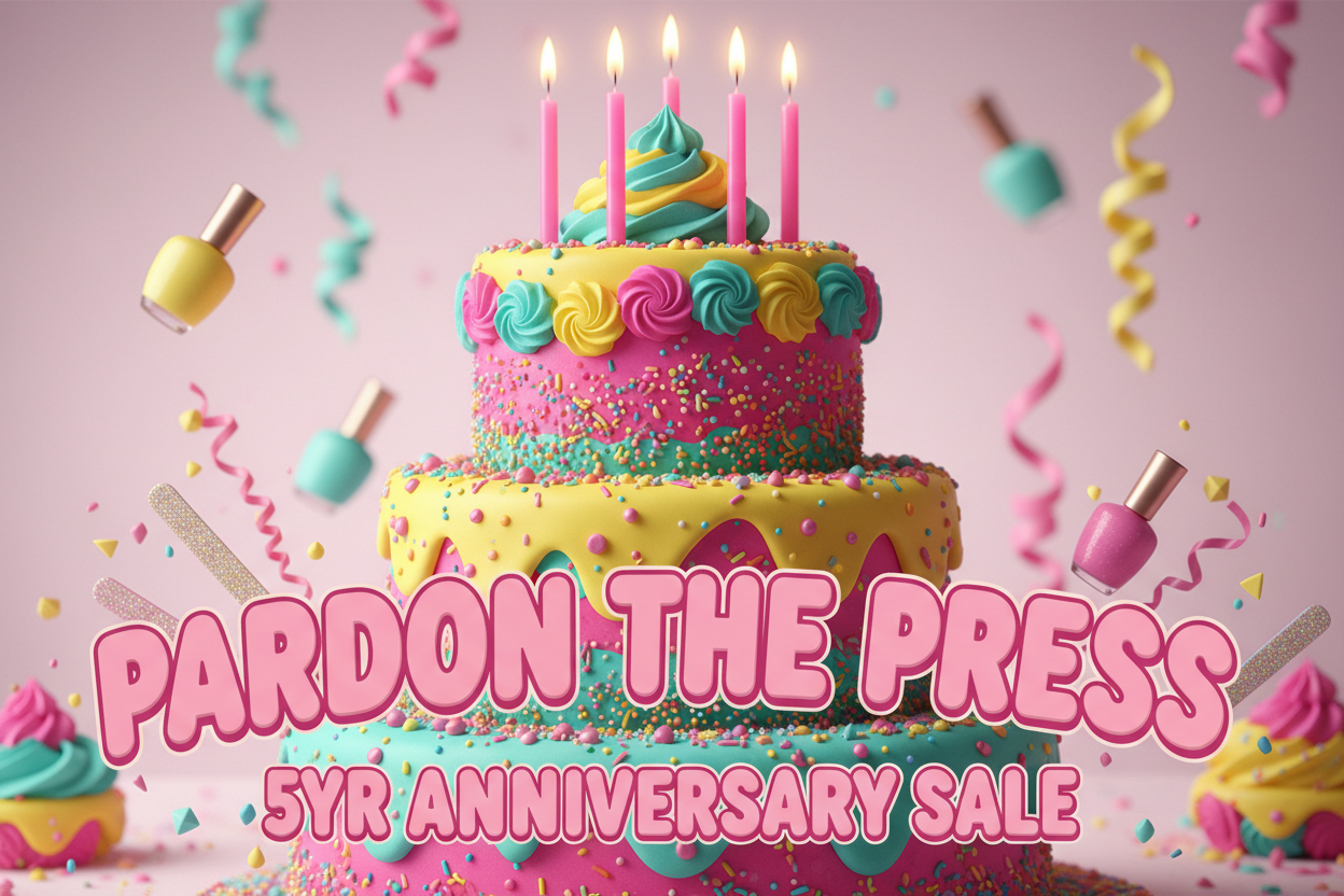 Pardon The Press 5YR Anniversary Sale Banner with Pink Text